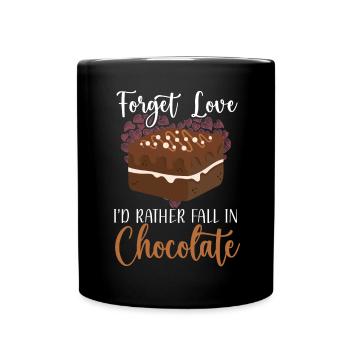 Oubliez l’amour, je préfère échouer dans le gâteau au chocolat - Mug uni - noir - Devant
