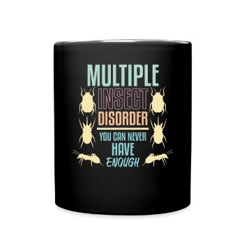Multiple Insect Disorder You Can Never - Full Colour Mug - black - Front
