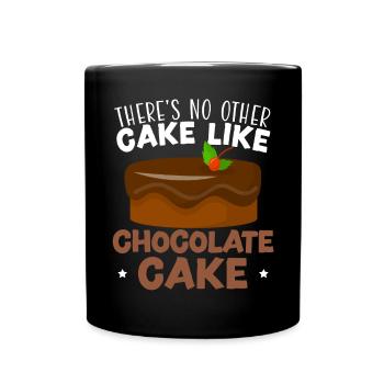Il n’y a pas d’autre gâteau comme chocolate Cake Baker - Mug uni - noir - Devant