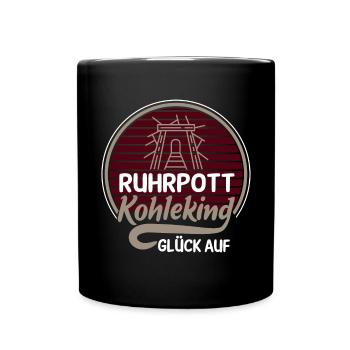 Ruhrpott Kohlekind Glück Auf Bergbau Kumpel - Tasse einfarbig - Schwarz - Vorne