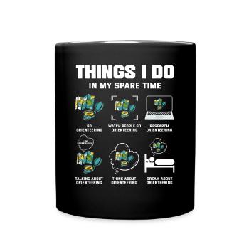 Things I Do In My Spare Time Orienteer Running - Full Colour Mug - black - Front
