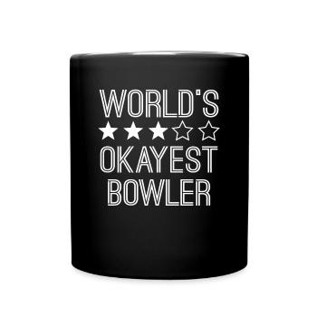 Worlds Okayest Bowler - Tasse einfarbig - Schwarz - Vorne