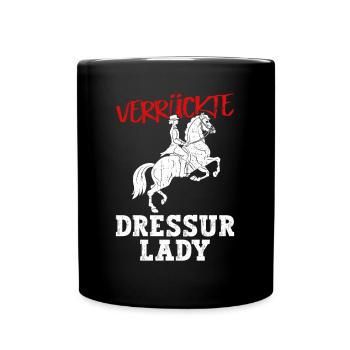 Crazy Dressage Lady - Dressage Riding Dressage - Full Colour Mug - black - Front