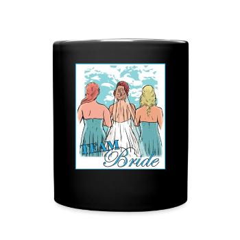 Team Braut Brautjungfer Braut Duschfeier Ehe - Tasse einfarbig - Schwarz - Vorne