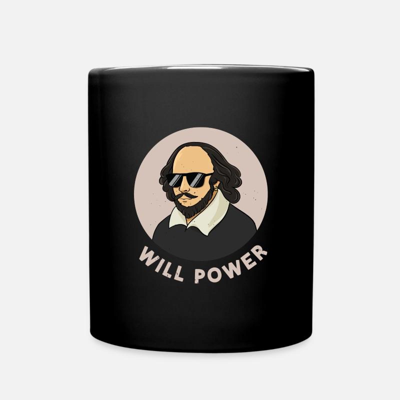 Will Power Shakespeare-Literatur-Fan - Tasse einfarbig - Schwarz