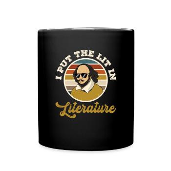 I put the lit in literature Shakespeare - Full Colour Mug - black - Front