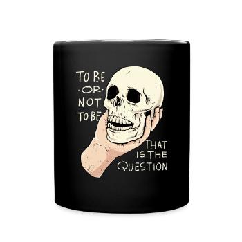 Hamlet Quote "To Be or Not To Be" Design - Full Colour Mug - black - Front