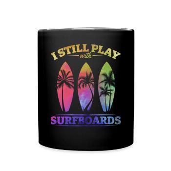Watersurfer Surfboard Surfing Ich spiele immer - Tasse einfarbig - Schwarz - Vorne