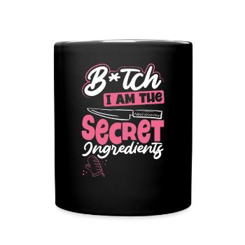 Ich Bin Die Geheimen Zutaten - Tasse einfarbig - Schwarz - Vorne