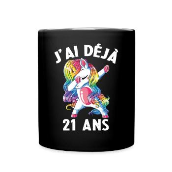 J'ai Déja 21 Ans Cadeau Anniversaire Fille Licorne - Mug uni - noir - Devant