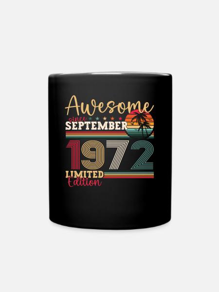 Awesome September 1972 50. Geburtstag Geschenk - Tasse einfarbig - Schwarz