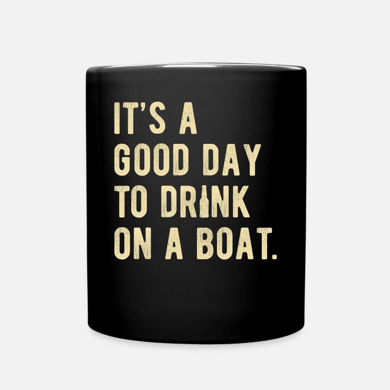 Boot Ausflug Spruch Boot Urlaub Boot Party - Tasse einfarbig - Schwarz