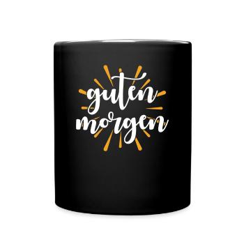 Morgen Frühaufsteher Spruch Guten Morgen Sonne - Tasse einfarbig - Schwarz - Vorne