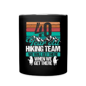 40 Birthday Sloth Hiking Mountains 40 Year Old - Full Colour Mug - black - Front