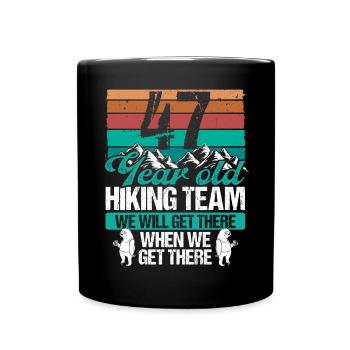 47 Birthday Sloth Hiking Mountains 47 Year Old - Tasse einfarbig - Schwarz - Vorne