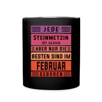 Handwerker Geburtstag Februar geboren Steinmetzin - Tasse einfarbig - Schwarz - Vorne