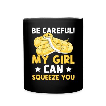 Banana Ball Python Aufpassen Mein Mädchen Kann - Tasse einfarbig - Schwarz - Vorne