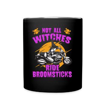 Not All Witches Ride Broomsticks Halloween Witch - Full Colour Mug - black - Front