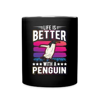 Life is better with a Penguin Pinguin - Tasse einfarbig - Schwarz - Vorne