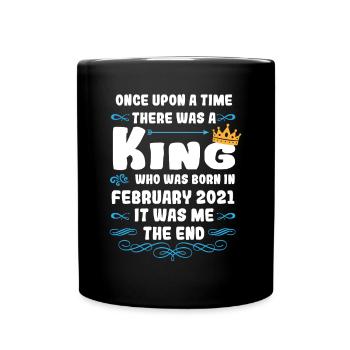 Il était une fois un roi. Février 2021 Anniversaire - Mug uni - noir - Devant