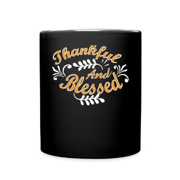 Dankbarer Und Gesegneter Partyzitat-Geschenkglaube - Tasse einfarbig - Schwarz - Vorne