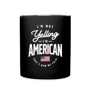 Je ne crie pas Je suis American Funny American Pride - Mug uni - noir - Devant