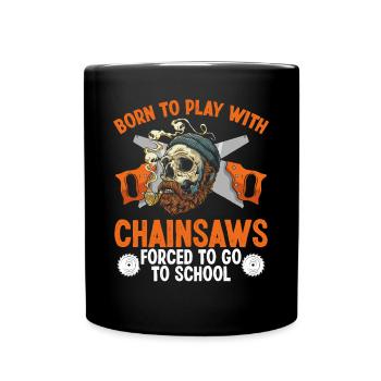 Play with the chainsaw - Full Colour Mug - black - Front