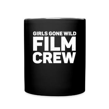 Girls Gone Wild Film Crew Fun Party Costume Funny - Full Colour Mug - black - Front