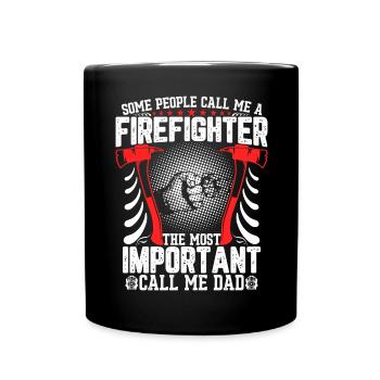 Fire Brigade Dad: The Most Important Call - Full Colour Mug - black - Front