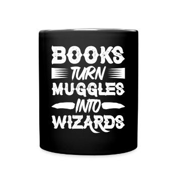 Books Turn Muggles Into Wizards - Full Colour Mug - black - Front