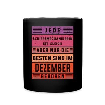 Mechanikerin Geburtstag Dezember geboren - Tasse einfarbig - Schwarz - Vorne