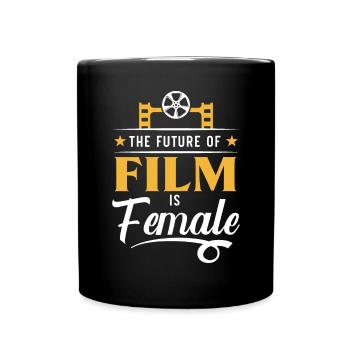 The Future Of Film Is Female Filmmaking Feminist - Full Colour Mug - black - Front