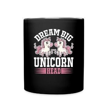 Dreams big little unicorn unicorn - Full Colour Mug - black - Front