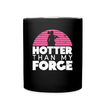 Plus chaud que ma forge - les forgerons forgent - Mug uni - noir - Devant