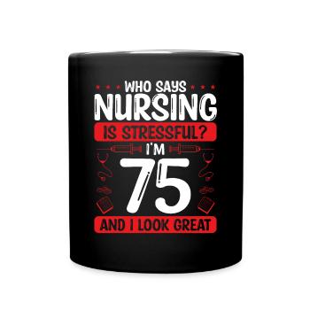 75 Anniversaire Infirmières 75 ans Infirmière au travail - Mug uni - noir - Devant