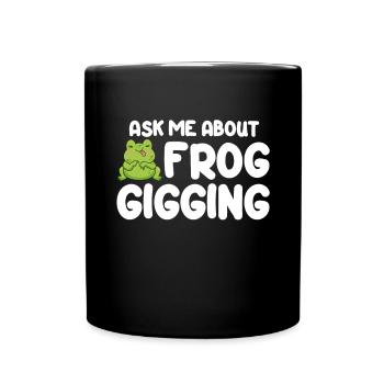 Ask Me About Frog Croak Frog Catcher - Full Colour Mug - black - Front