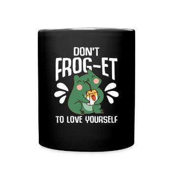 Don't Frog-Et To Love Yourself Frog Hunter - Full Colour Mug - black - Front