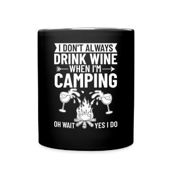 Camping Wine Drinker Beginner Camper Hiking - Full Colour Mug - black - Front