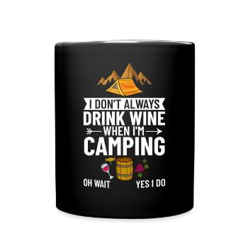 Camping Wine Drinker Beginner Camper Hiking - Full Colour Mug - black - Front