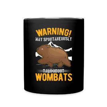 Warning May spontaneously talk about Wombats - Full Colour Mug - black - Front