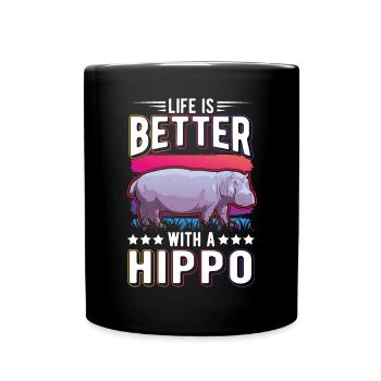 Life is better with a Hippo Nilpferd Flusspferd - Full Colour Mug - black - Front