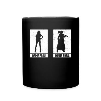 Deine Frau Meine Frau - Schmied Schmiede Metall - Tasse einfarbig - Schwarz - Vorne