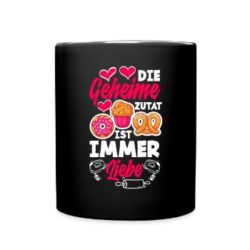 Die Geheime Zutat Ist Immer Liebe Lustiges Backen - Tasse einfarbig - Schwarz - Vorne