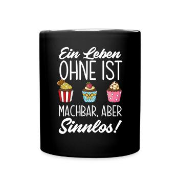 Ein Leben Ohne Backen Lustiges Backen Geschenk - Tasse einfarbig - Schwarz - Vorne