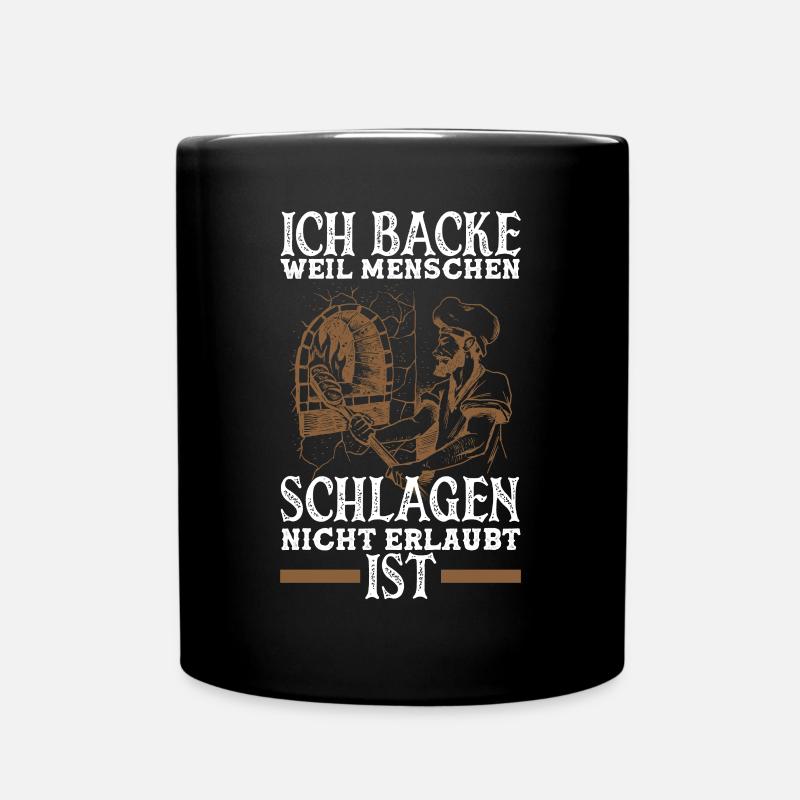 Ich Backe Weil Lustiges Backen Bäcker Geschenk - Tasse einfarbig - Schwarz