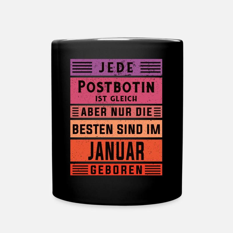Briefbote Geburtstag Januar geboren Postbotin - Tasse einfarbig - Schwarz