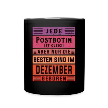 Briefbote Geburtstag Dezember geboren Postbotin - Tasse einfarbig - Schwarz - Vorne