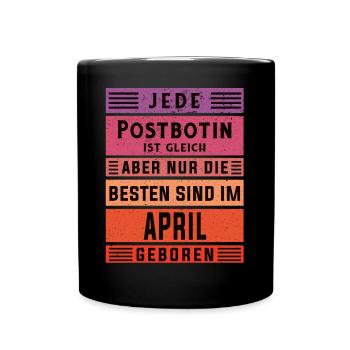 Briefbote Geburtstag April geboren Postbotin - Tasse einfarbig - Schwarz - Vorne
