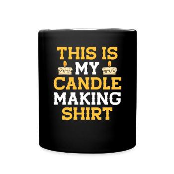 Dieses Ist Mein Kerzenherstellungshemd - Tasse einfarbig - Schwarz - Vorne