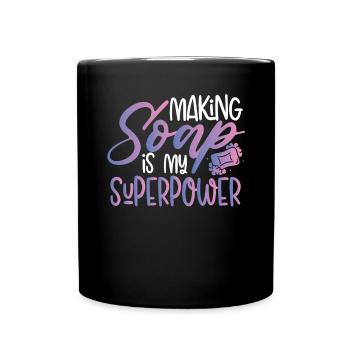 Seifenherstellung Ist Meine Superkraft - Tasse einfarbig - Schwarz - Vorne
